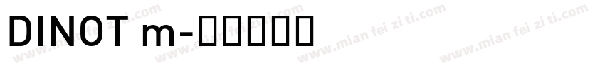DINOT m字体转换